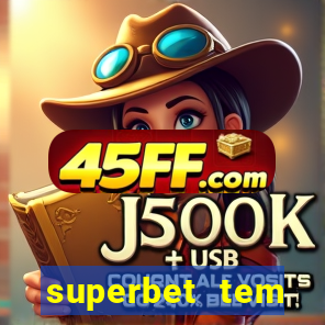 superbet tem pagamento antecipado